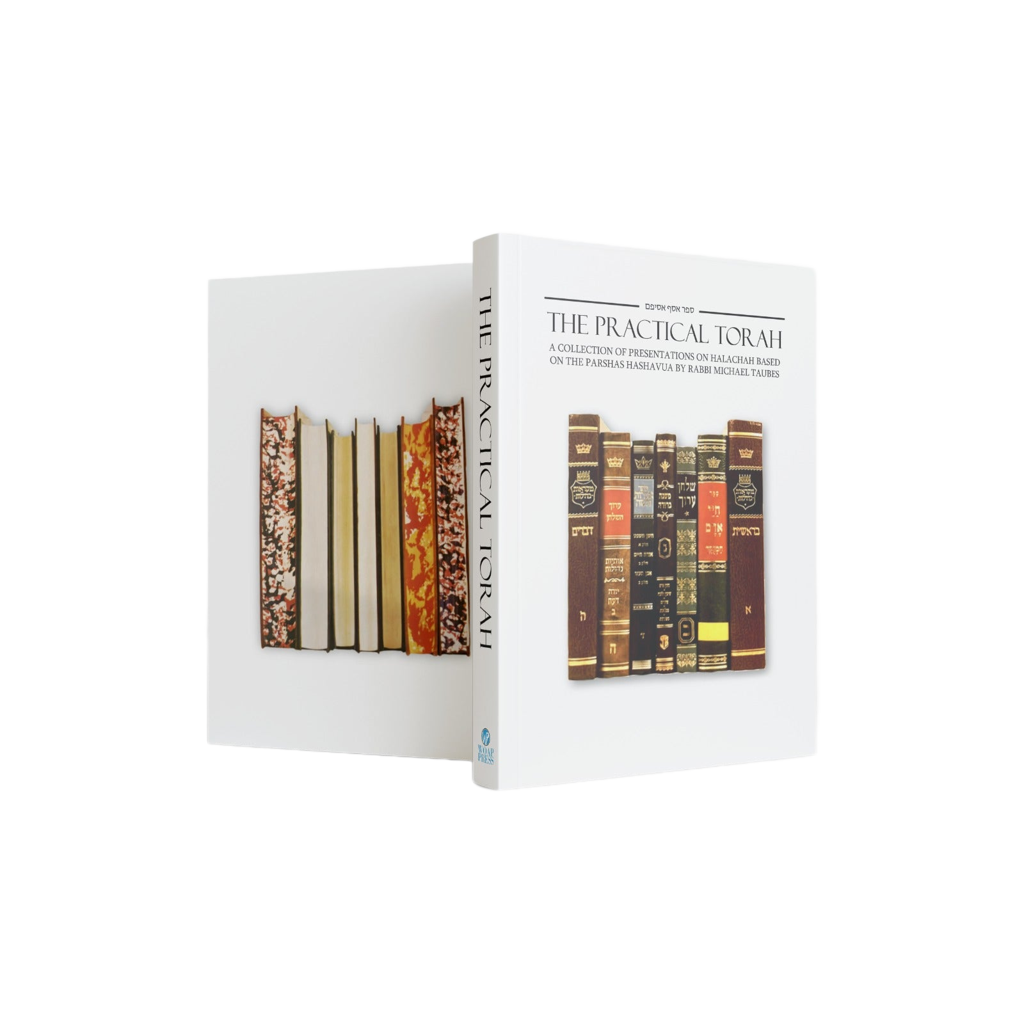 The Practical Torah: A Collection of Presentations of Halachah based on the Parshas Hashavua