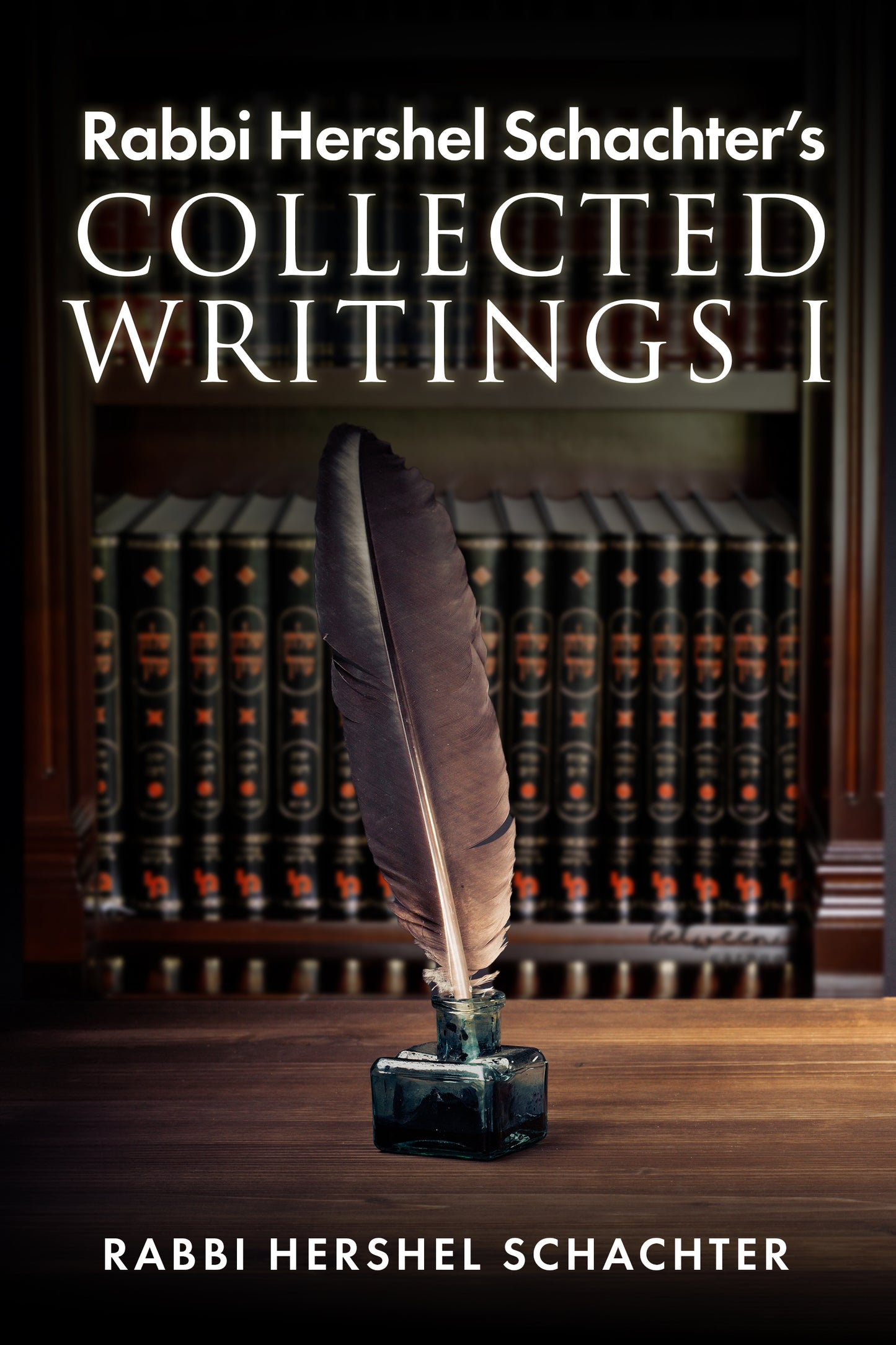 Rabbi Hershel Schachter's Collected Writings I by Rabbi Hershel Schachter