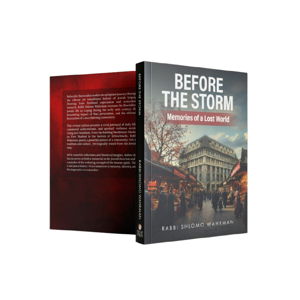 Before the Storm: Memories of a Lost World - Rabbi Shlomo Wahrman