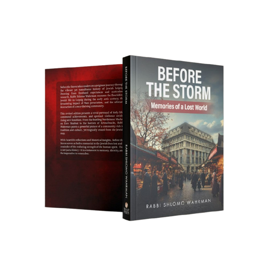 Before the Storm: Memories of a Lost World - Rabbi Shlomo Wahrman